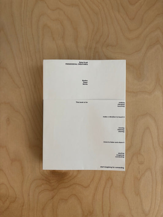 Rahel Kraft: Paradoxical Creatures