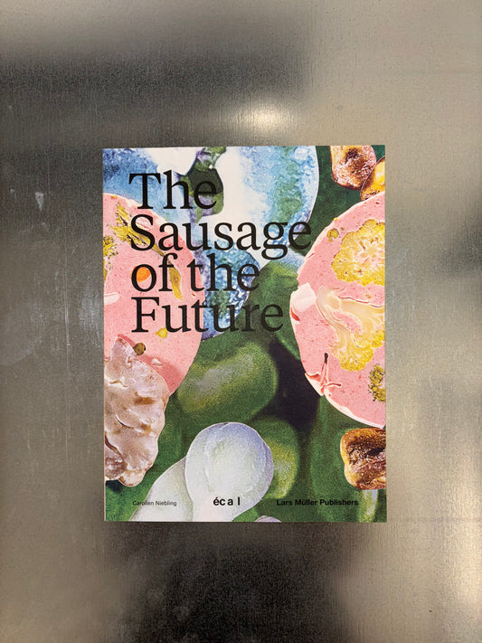 The Sausage of the Future