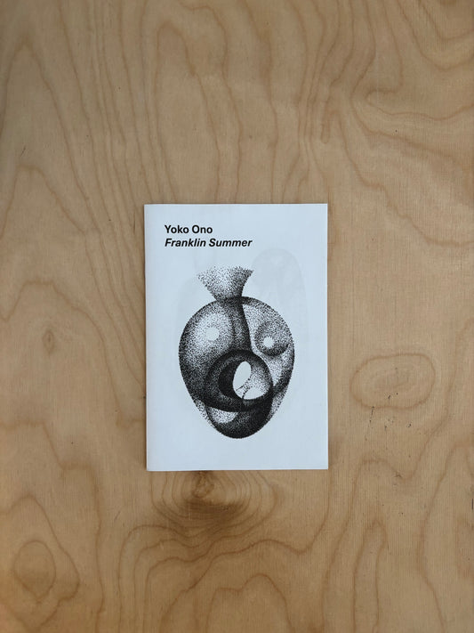 Yoko Ono (New York, USA) – Franklin Summer