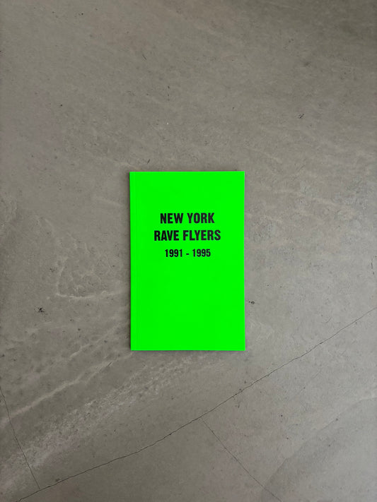 New York Rave Flyers 1991-1995