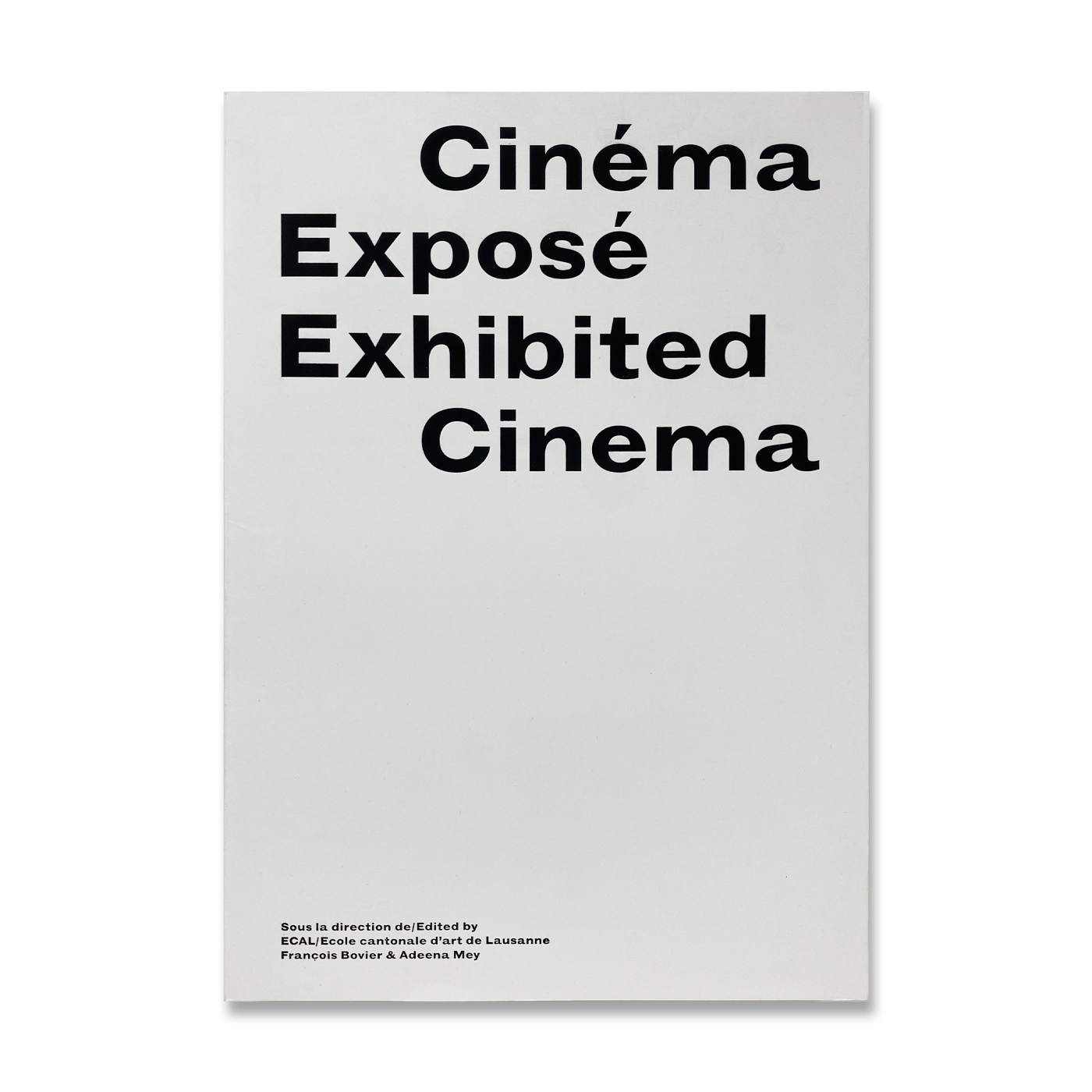 Cinéma Exposé – Exhibited Cinema