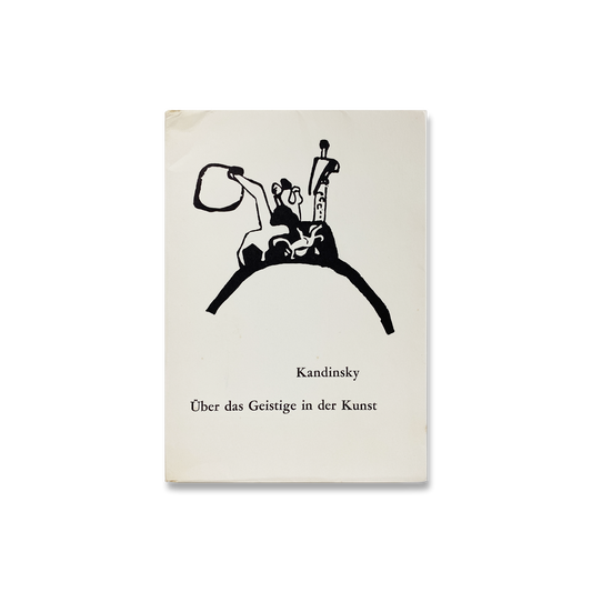 Kandinsky – Über das Geistige in der Kunst