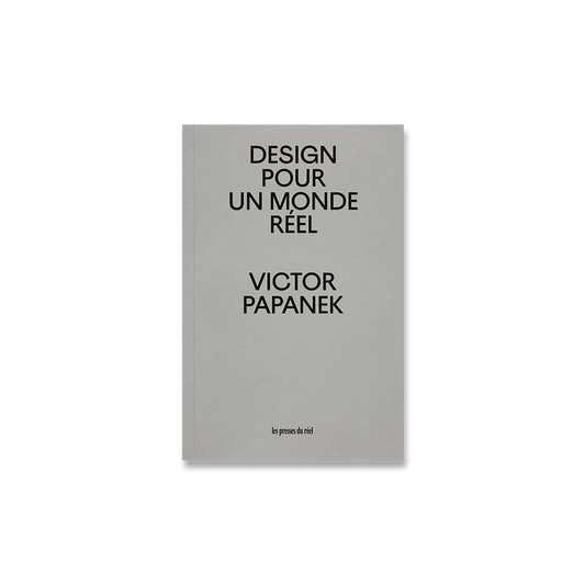 Design pour un monde réel - Victor Papanek